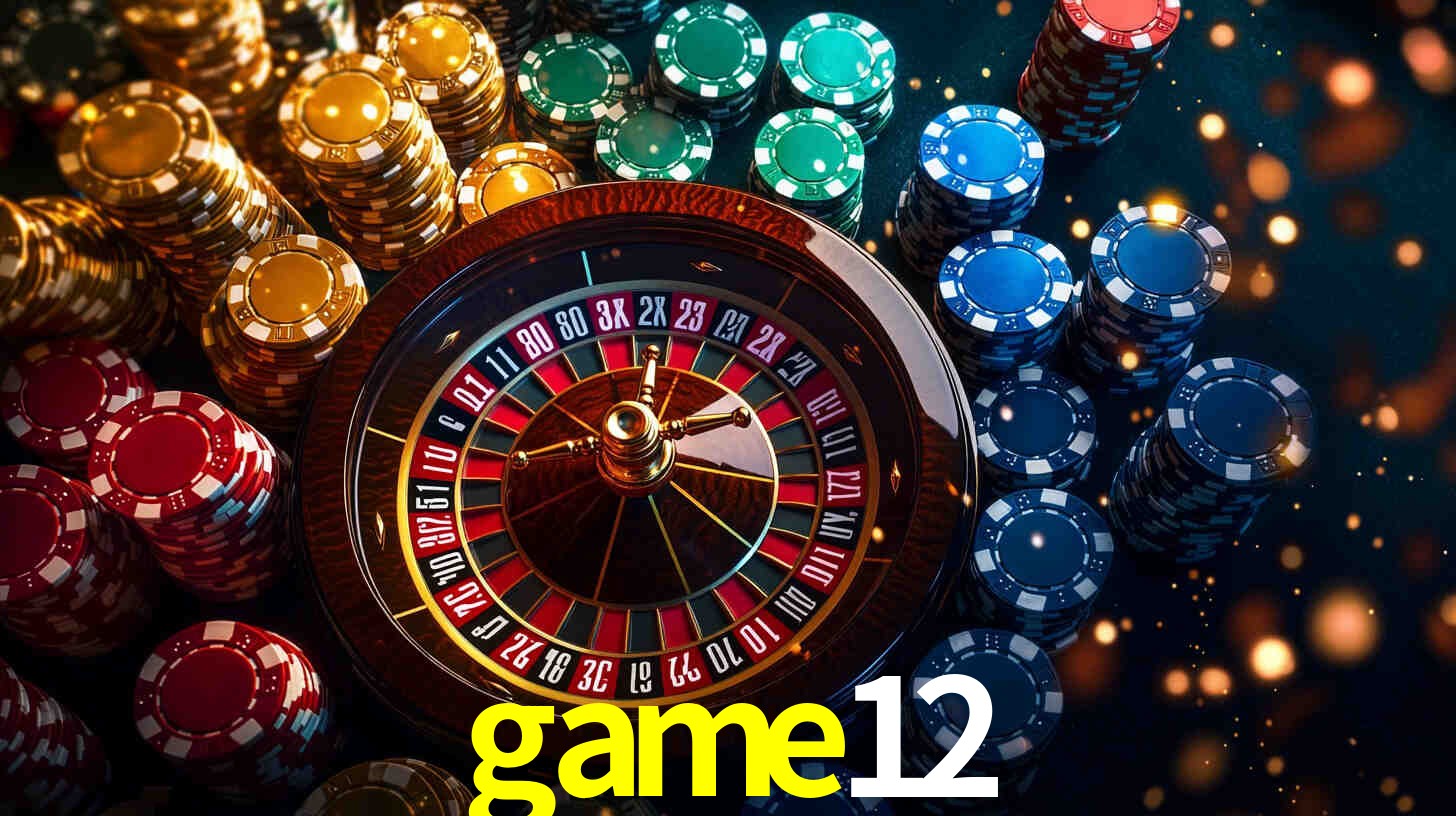 Explore as vantagens do game12: serviço profissional e confiabilidade